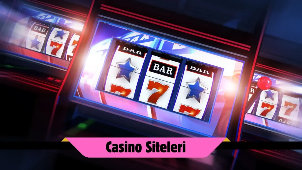 Güvenlir Casino Siteleri ile Her Gün Farklı Bir Oyun Keyfi!